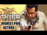 Salman Khan Highest Paid Actor | Takes 125 CRORES For Tiger Zinda Hai