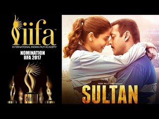 Salman's Sultan ROCKS IIFA Awards Nominations List 2017