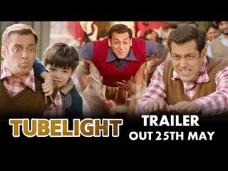 Salman's Tubelight Official Trailer Out On 25th May