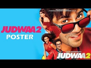 Judwaa 2 NEW Poster Out | Varun Dhawan, Jacqueline & Tapsee