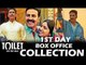 Toilet Ek Prem Katha 1ST Day Box Office Collection - Akshay Kumar , Bhumi Pednekar