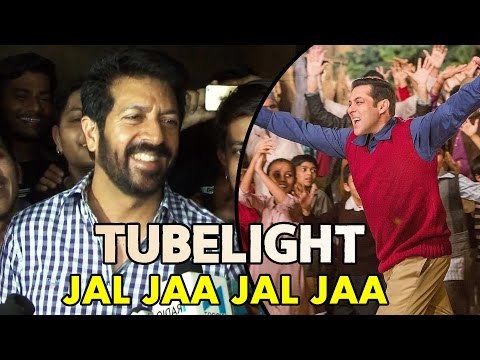 Kabir Khan OPEN UPS Salman's Jal Jaa Jal Jaa Video Song | TUBELIGHT Teaser Launch