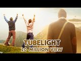 TUBELIGHT Teaser CROSSES 20 Million Views - New Record Set