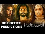 Deepika's Padmaavat 1st Day Box Office Prediction | Ranveer Singh | Shahid Kapoor