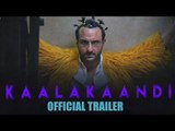 Kaalakaandi Official Releases | Saif Ali Khan | Akshat Verma