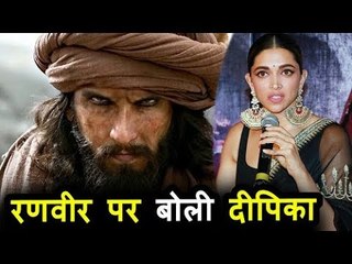 Deepika Padukone Opens On Ranveer's Khilji Character From Padmaavat
