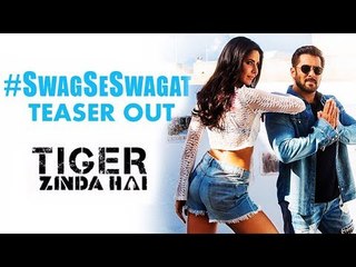 Swag Se Swagat Song Teaser Out | Salman Khan | Katrina Kaif | Tiger Zinda Hai