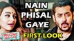 Salman's NAIN PHISAL GAYE Song FIRST LOOK Out | Welcome To New York | Sonakshi Sinha