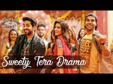 Sweety Tera Drama Song Out | Bareilly Ki Barfi | Kriti Sanon, Ayushmann Khurrana & Rajkummar Rao