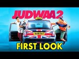 Judwaa 2 FIRST LOOK Out - Varun Dhawan In Double Role