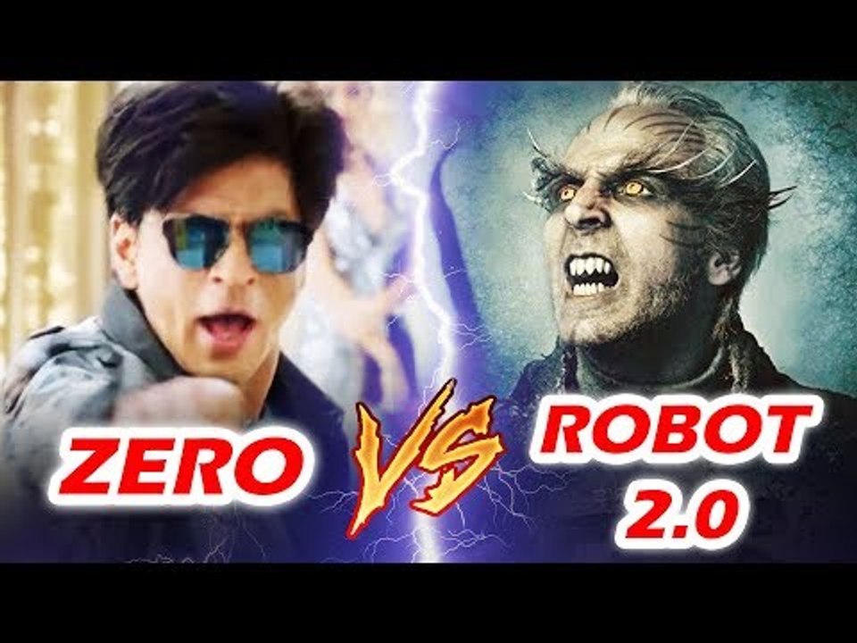BIG FIGHT | Shahrukh Khan's ZERO To CLASH With Akshay's ROBOT 2.0