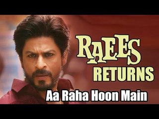Shahrukh Khan's RAEES Sequel On Talks