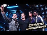 Salman & Katrina SELFIE MOMENT On Dance Champions | Tiger Zinda Hai Promotion