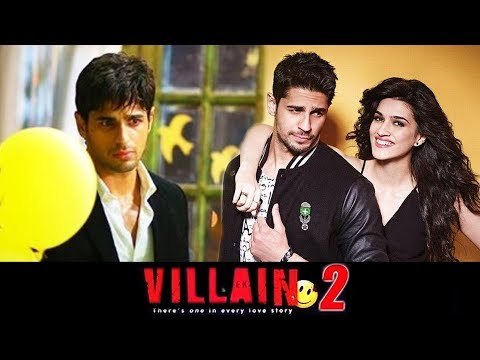 EK VILLAIN 2 - Kriti Sanon Will Star Opposite Sidharth Malhotra