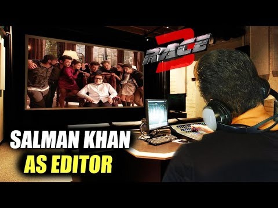 Race 3 - Salman Khan Multi Tasks As Editor For The Film