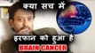 Irrfan Khan Suffering From Brain Cancer Admitted In Hospital
