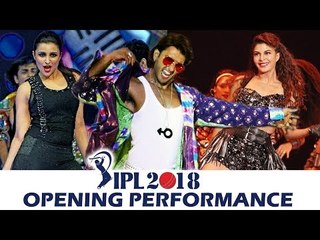 IPL 2018 Opening Ceremony | Ranveer, Parineeti, Jacqueline And Varun Dhawan TO PERFORM