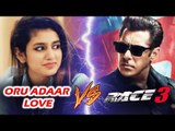 Box office Clash | Salman's Race 3 Would Be Clashing With Priya Prakash Warrier's Oru Adaar Love