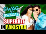 Swag Se Swagat GOES SUPER-HIT In Pakistan | Tiger Zinda Hai | Salman, Katrina