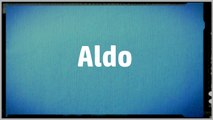 Significado Nombre ALDO - ALDO Name Meaning