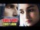 Ranveer's Gully Boy FIRST LOOK Out | Alia Bhatt