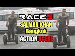 RACE 3 LEAKED Action Scene Scene - Salman Khan - Bangkok