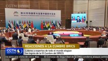 Líderes y expertos de todo el mundo elogian los logros de la IX Cumbre del BRICS