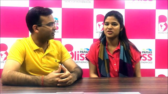 #ParasHospital - Mr & Mrs. Aditi Goyal share their new experience of becoming parents - Paras Bliss