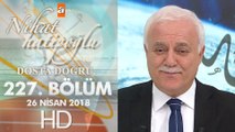 Nihat Hatipoğlu ile Dosta Doğru - 26 Nisan 2018