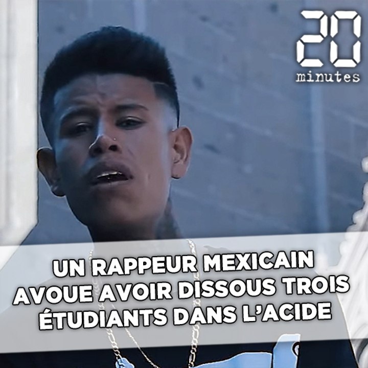 Un rappeur mexicain avoue avoir dissous trois étudiants dans l'acide