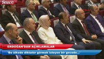 Erdoğan : 'Bu ülkede diktatör görmek isteyen bir gecede 15 milletvekiline...'