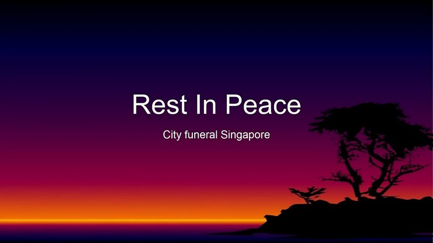 Taoist | Buddhist | Christian funeral service Singapore