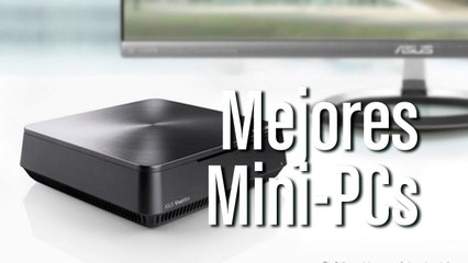 Los mejores Mini-PCs del mercado