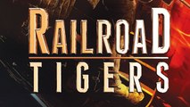 RAILROAD TIGERS (2016) Regarder HD-RiP