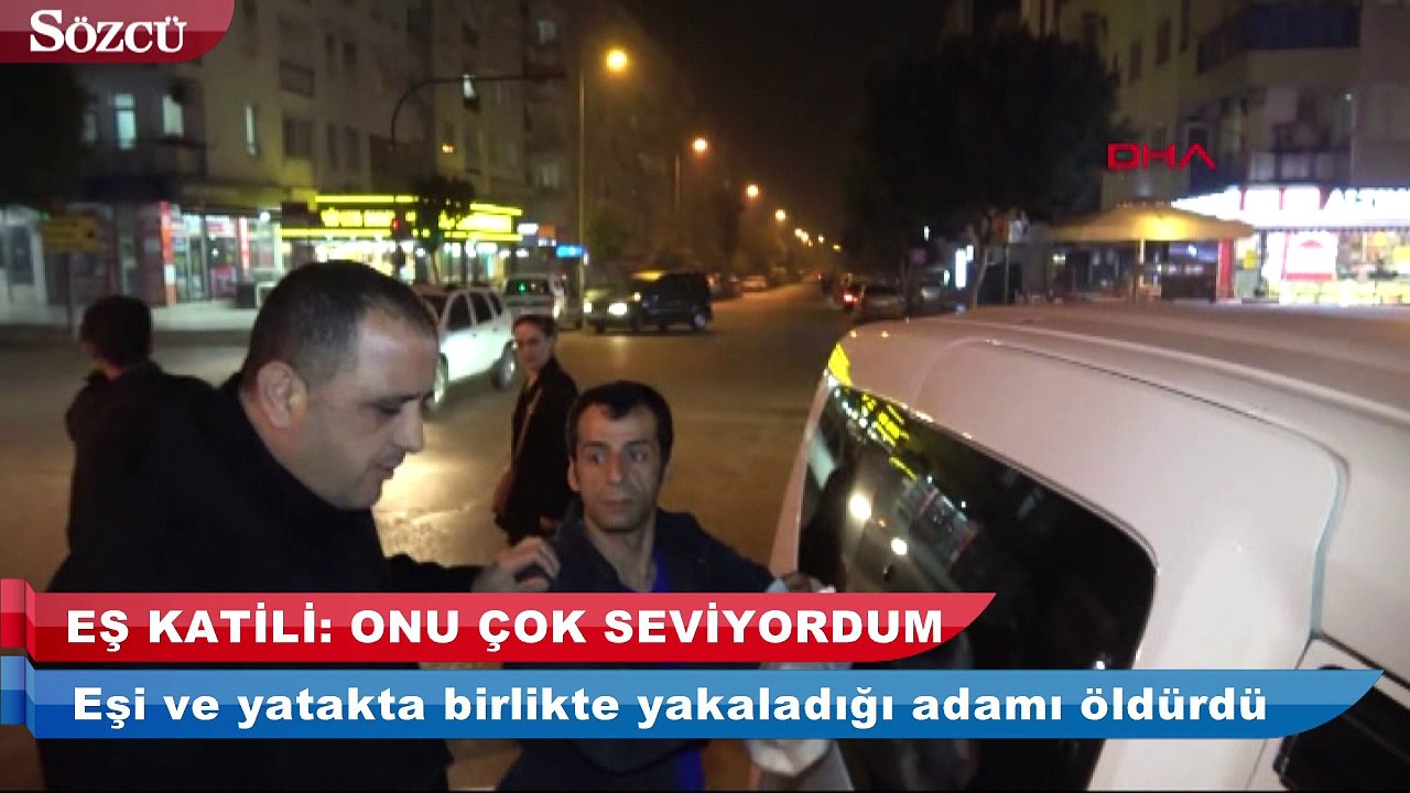 Eşi ve yatakta birlikte yakaladığı adamı öldüren koca Çok seviyordum