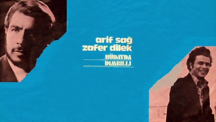 Arif Sağ, Zafer Dilek - Hüdayda / Dımbıllı (45'lik)