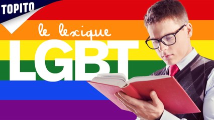 Top 8 des mots du lexique LGBT, pour tout comprendre ou presque