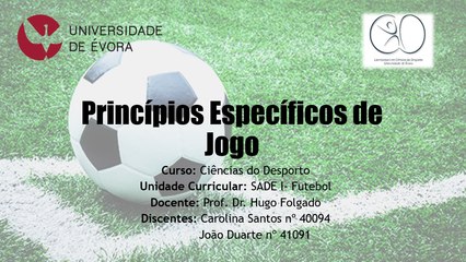 Princípios Específicos de Jogo- Futebol