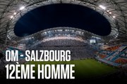 OM - Salzbourg (2-0) | 12e hOMme