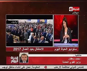 وزير القوى العاملة: عمال مصر الساعد الأول للتنمية بالبلاد