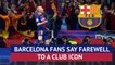 Andres Iniesta - Barcelona fans bid farewell