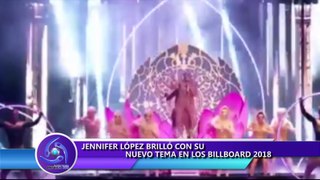 Jennifer López brilló con su nuevo tema en los Billboard 2018