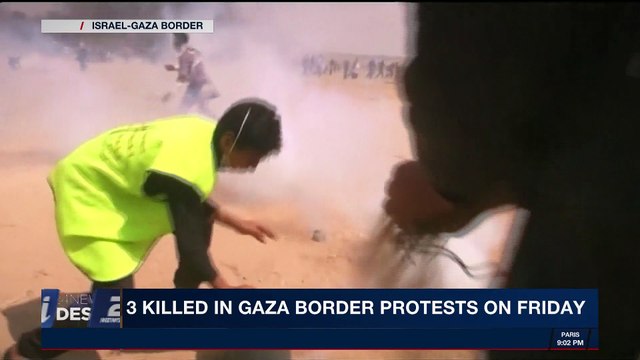i24NEWS DESK | 3 killed in Gaza border protests on Friday | Friday, April 27th 2018