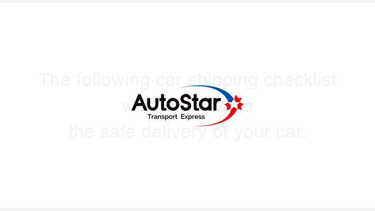 Auto Transport near Illinois - Checklist For Shipping Your Car Safely At An Affordable Price