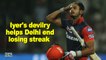Inspired by half-centuries from new skipper Shreyas Iyer and Prithvi Shaw, Delhi Daredevils finally ended their three-match losing streak with a 55-run thumping win over Kolkata Knight Riders in an Indian Premier League (IPL) clash at the Ferozshah Kotla