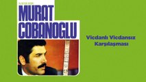 Karslı Aşık Murat Çobanoğlu - Vicdanlı Vicdansız Karşılaşması (45'lik)