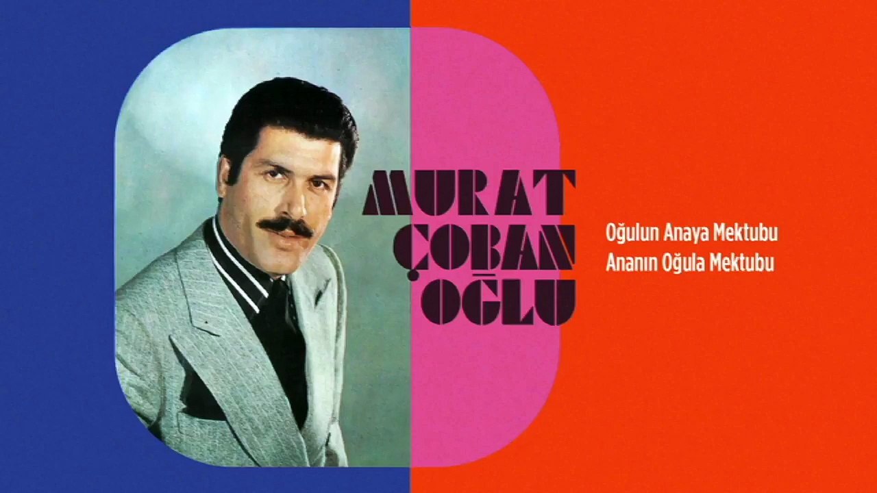 Murat Çobanoğlu - Oğulun Anaya Mektubu / Ananın Oğula Mektubu (45'lik)