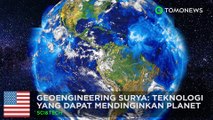 Bagaimana teknologi dan sulfur dapat mendinginkan planet - TomoNews