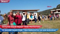 Datça'da kaçak inşaat yıkım protestosu