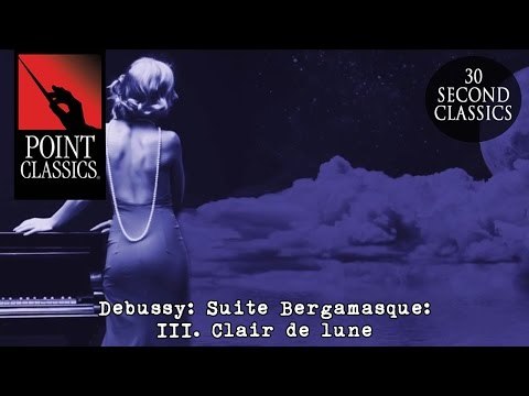 Debussy: Suite Bergamasque: III. Clair de lune